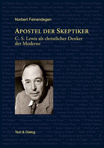 Nobert Feinendegen, Apostel der Skeptiker. C.S. Lewis als christlicher Denker der Moderne